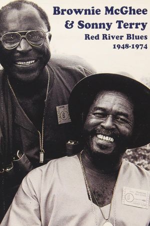 Brownie McGhee & Sonny Terry: Red River Blues 1948-1974's poster