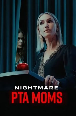 Nightmare PTA Moms's poster