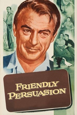 Friendly Persuasion's poster