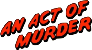 An Act of Murder's poster