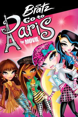 Bratz: Go to Paris the Movie's poster