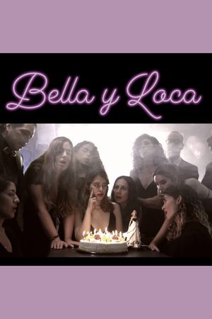 Bella y Loca's poster