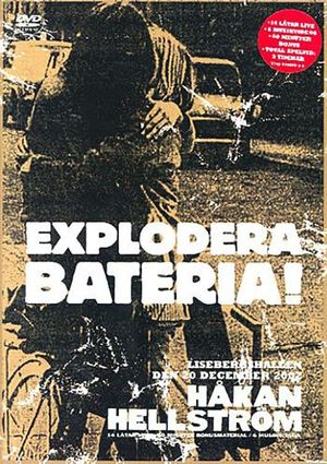 Håkan Hellström ‎– Explodera Bateria!'s poster