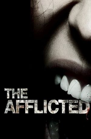 The Afflicted's poster