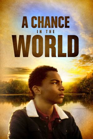 A Chance in the World's poster