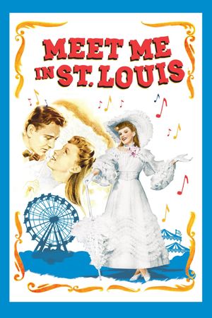 Meet Me in St. Louis's poster