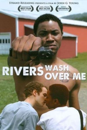 Rivers Wash Over Me's poster