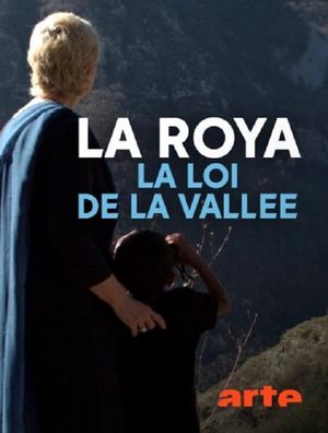 La Roya: la loi de la vallée's poster