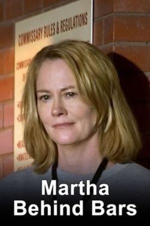 Martha Behind Bars's poster