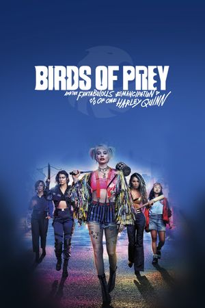 Birds of Prey and the Fantabulous Emancipation of One Harley Quinn's poster
