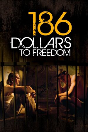 186 Dollars to Freedom's poster