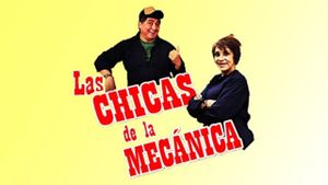 Las chicas de la mecánica's poster