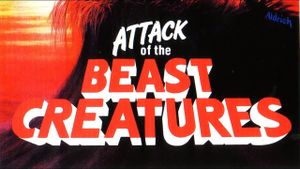 Attack of the Beast Creatures's poster