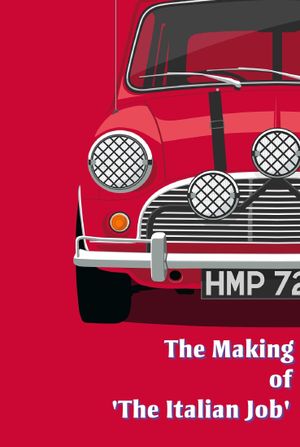 The Making Of 'The Italian Job''s poster