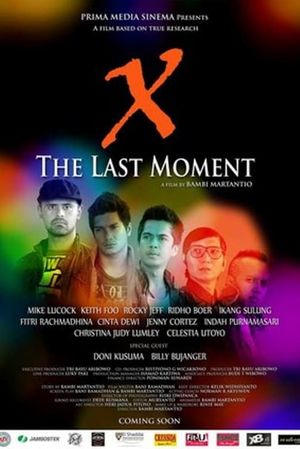 X - The Last Moment's poster