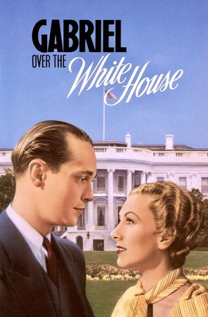 Gabriel Over the White House's poster