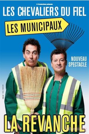 Les Chevaliers du Fiel : Les municipaux, la revanche's poster