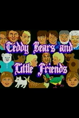Teddy Bears and Little Friends's poster