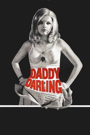 Daddy, Darling's poster