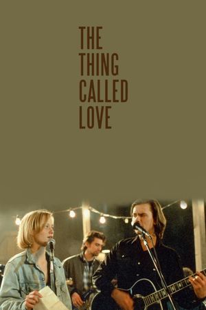 The Thing Called Love's poster