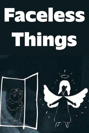 Faceless Things's poster