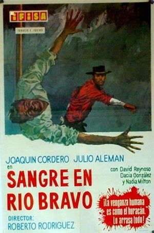 Sangre en el Bravo's poster