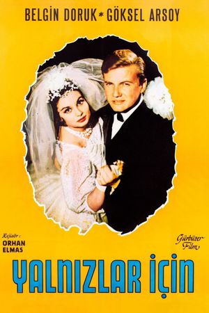 Yalnizlar için's poster