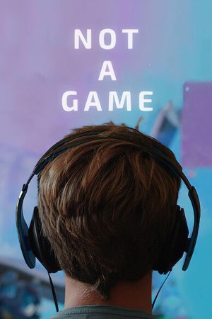Not a Game's poster