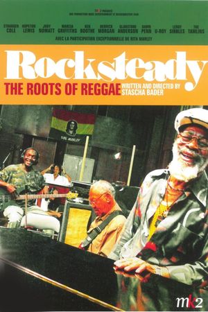 Rocksteady: The Roots of Reggae's poster