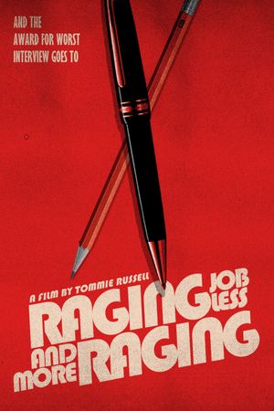 Raging, Jobless and more Raging's poster