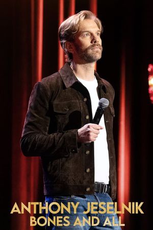 Anthony Jeselnik: Bones and All's poster