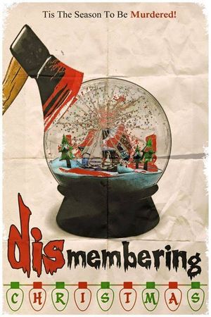 Dismembering Christmas's poster