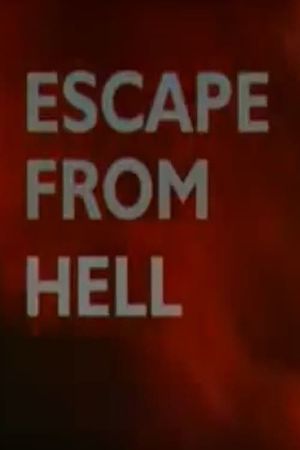 Escape from Hell's poster