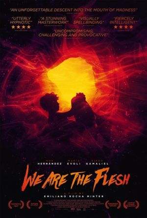 We Are the Flesh's poster