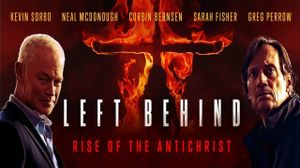 Left Behind: Rise of the Antichrist's poster