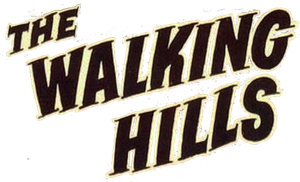 The Walking Hills's poster