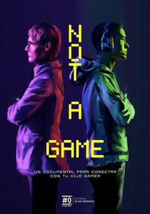 Not a Game's poster