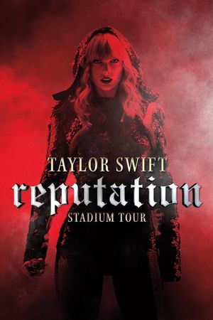 Taylor Swift: Reputation Stadium Tour's poster