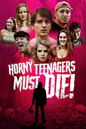 Horny Teenagers Must Die!'s poster