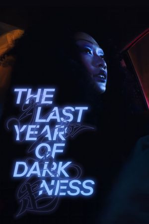 The Last Year of Darkness's poster