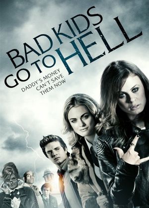 Bad Kids Go to Hell's poster
