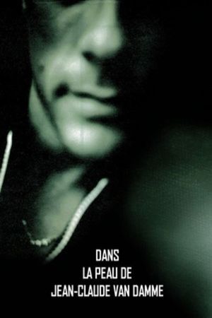 Dans la peau de Jean-Claude Van Damme's poster