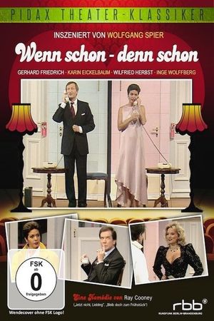 Wenn schon - denn schon's poster
