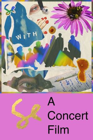 WITH: A Documentary and Concert Film About Sylvan Esso's poster