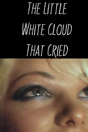 The Little White Cloud That Cried's poster