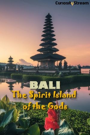 Bali the Spirit Island of Gods's poster