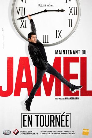 Jamel Debbouze - Maintenant ou Jamel's poster