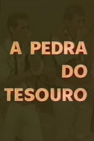 A Pedra do Tesouro's poster