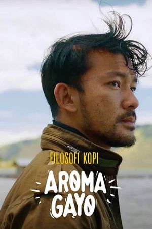 Filosofi Kopi: Aroma Gayo's poster