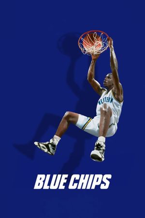 Blue Chips's poster